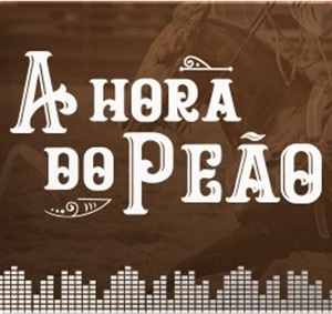 A HORA DO PEÃO